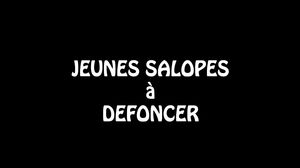 Jeunes salopes ea0 dea9foncer - HPG Prod DVD