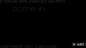 X-Art - Dream Girl Rebecca Volpetti Come In
