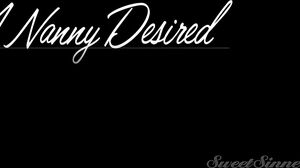 SweetSinner - A Nanny Desired Scene 1