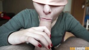 SexCouple69 - Blind Blowjob - Doing That Is Easy¡