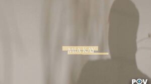 Mia Kay - Real POV Adventure: Naughty First-Timers