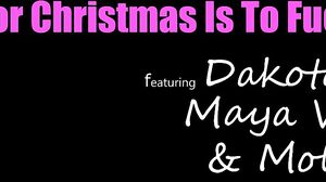 Dakota Tyler, Maya Woulfe, Molly Little - All We Want For Christmas Is To Fuck My Stepdad