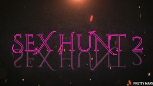 Pretty Mary - Sex Hunt 2 - Episode 3 "transformation" by Pretty Mary _ Best Porn 2023