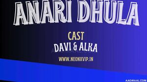 Anari Dulha Uncut (2024) NeonX Hindi Hot Short Film