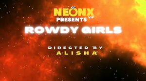 Rowdy Girls Uncut (2022) NeonX Hindi Hot Short Film