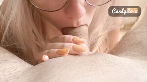 Candy_Love - my StepSister loves to Suck my Dick in the morning SLOPPY blowjob