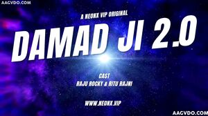 Damad Ji 2.0 Uncut (2023) NeonX Hindi Hot Short Film