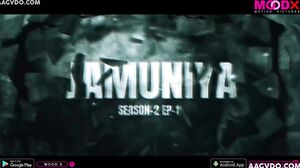 Jamuniya Season 02 Episode 01 Uncut (2023) MoodX Hindi Hot Web Series