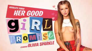 Olivia Sparkle - Her Good Girl Promise