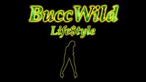Buccwild - all oral vol1 Life$tyle
