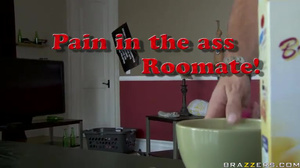 Pain the in ass roomate