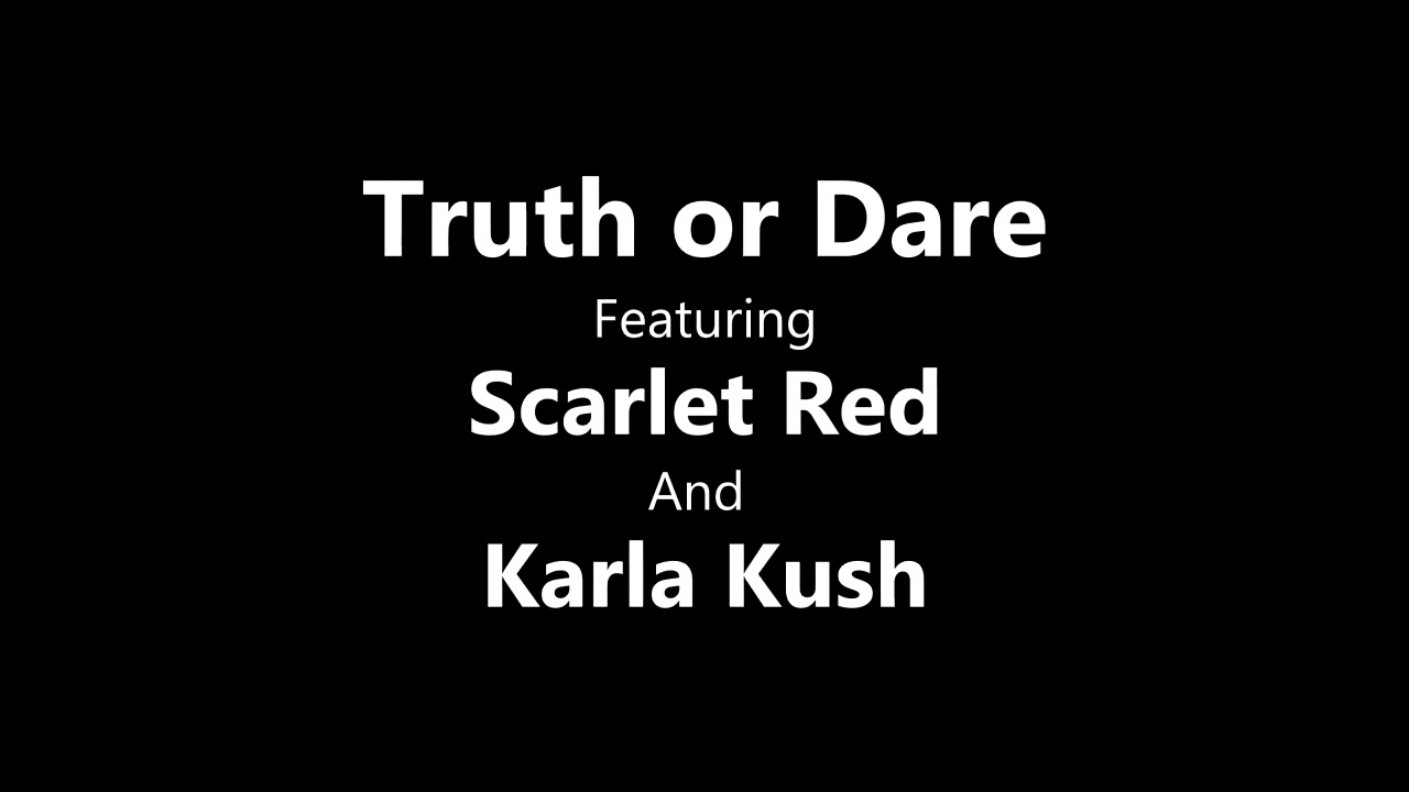 TeacherFucksTeens - Karla Kush And Scarlet Red Truth Or