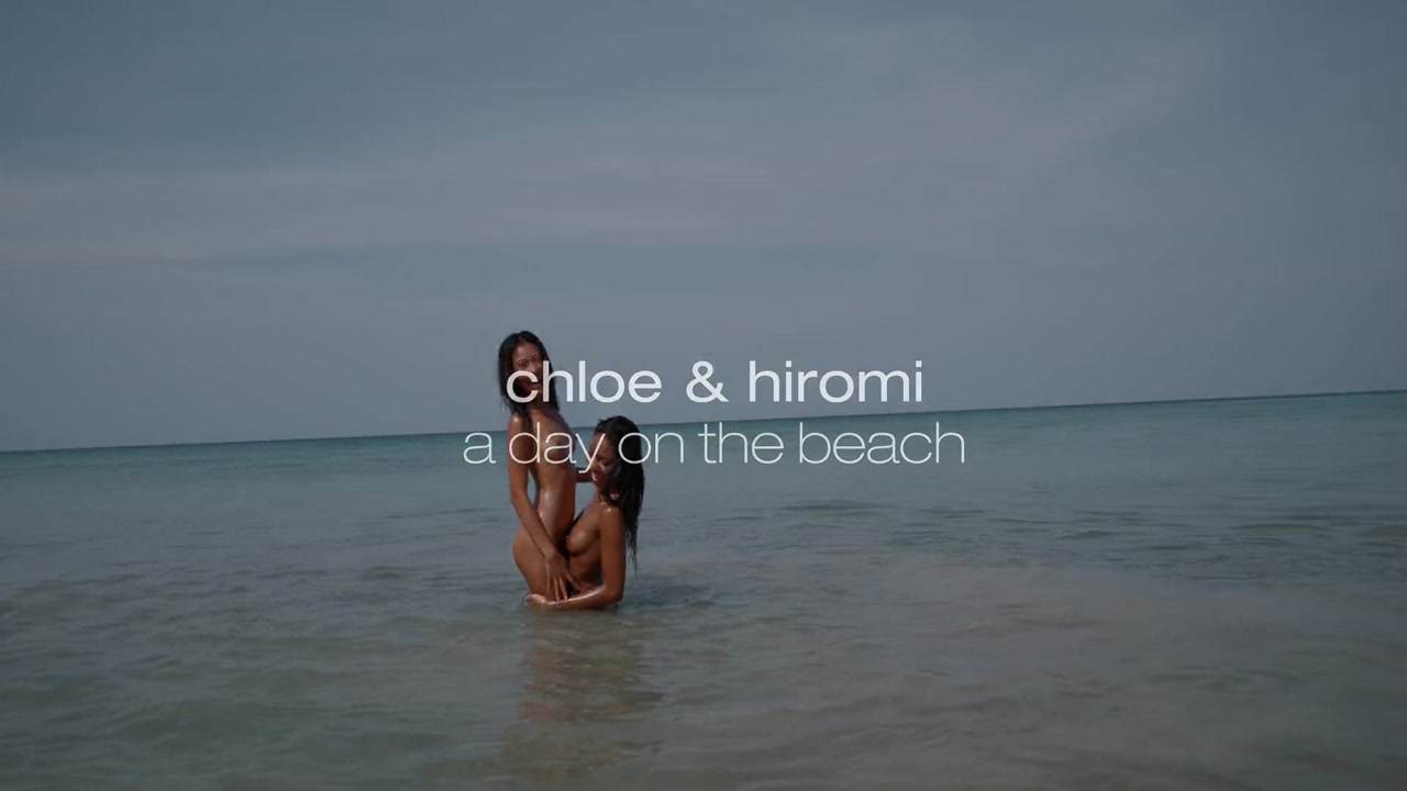 Chloe & Hiromi - A Day On The Beach in HD
