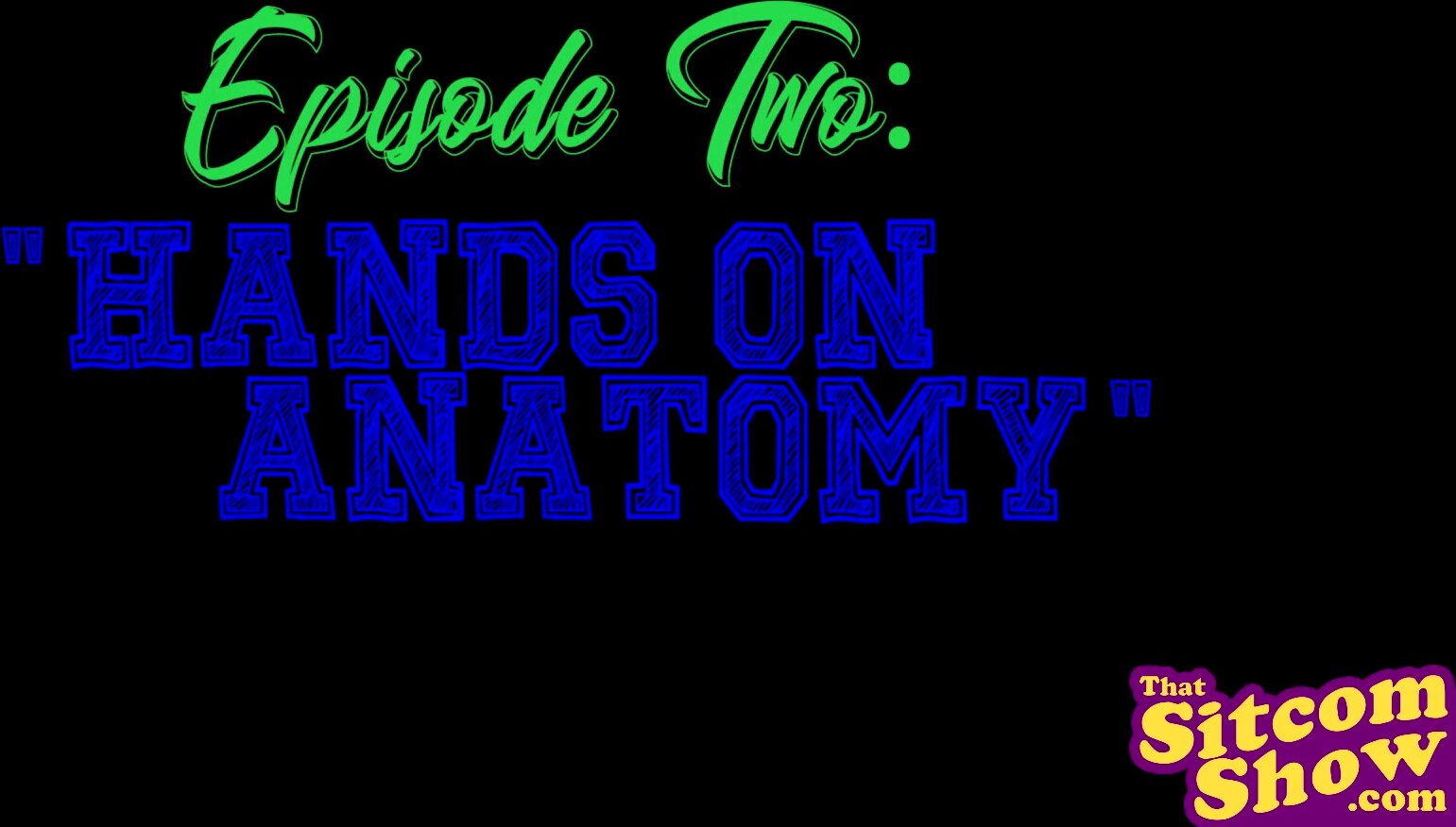 Kiara Cole - Episode Two: Hands On Anatomy