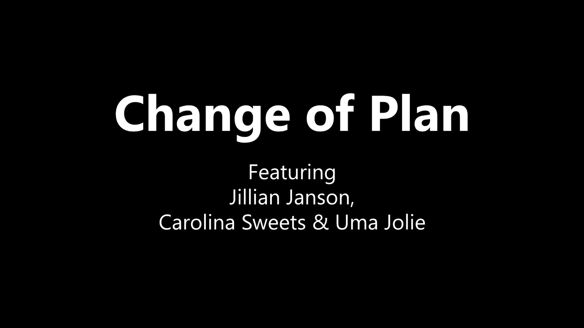 Carolina Sweets, Jillian Janson, Uma Jolie  Change Of P