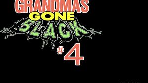 Grandmas Gona Black #4