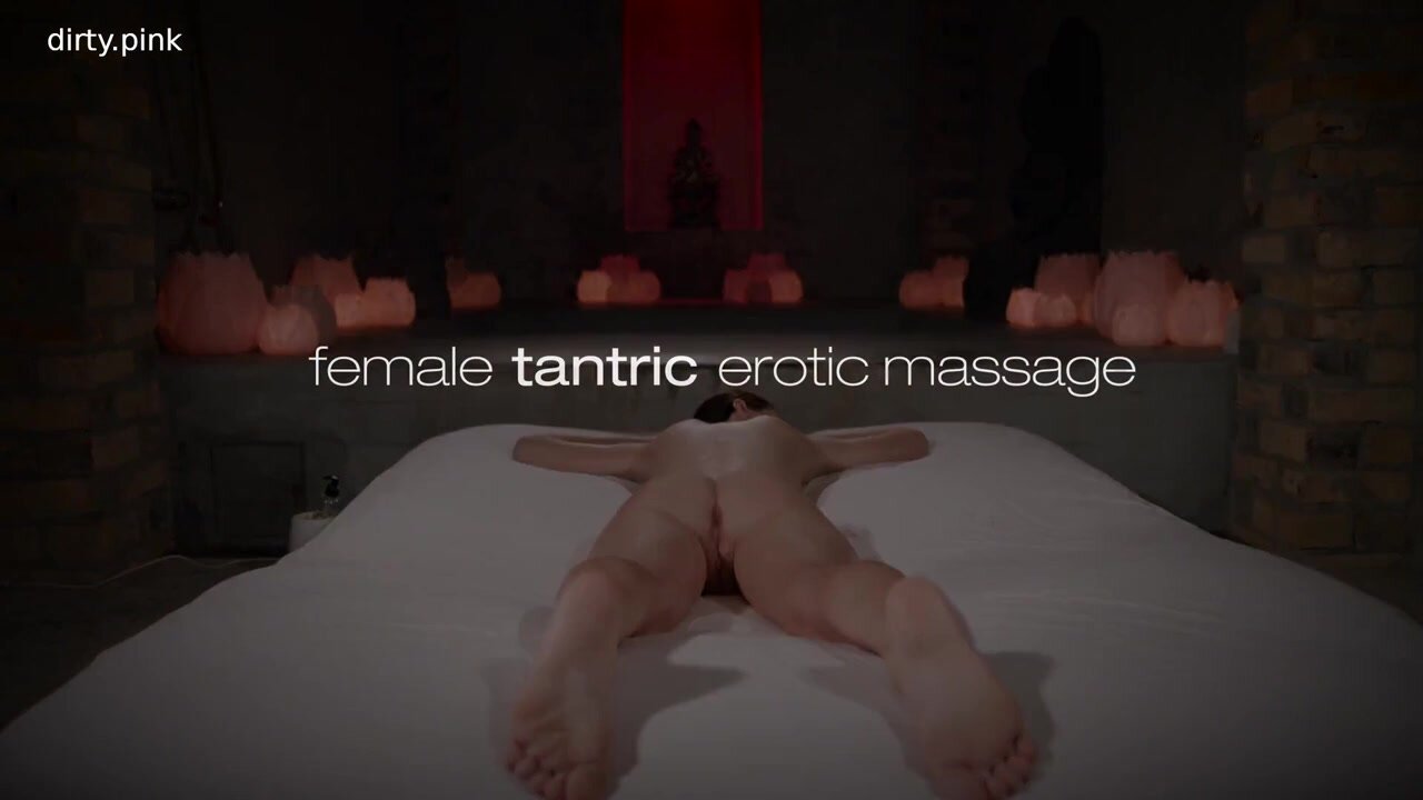 Any Moloko And Istar - Famale Tantric Erotic Massage