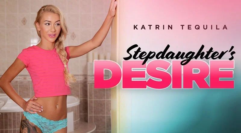 Katrin Tequila - Stepdaughter's Desire