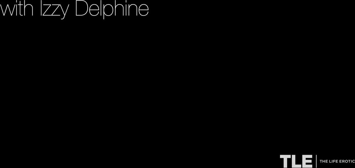 TheLifeErotic - Izzy Delphine Glove Love 2