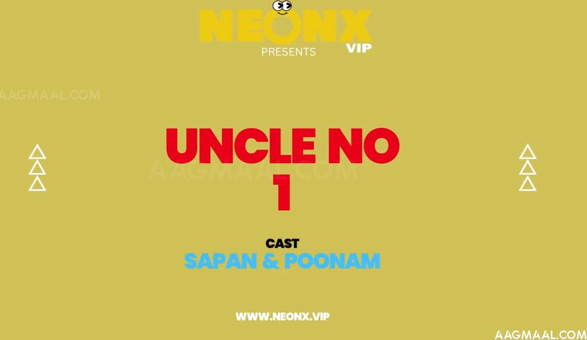 Uncle No.1 Uncut (2023) NeonX Hindi Hot Short Film