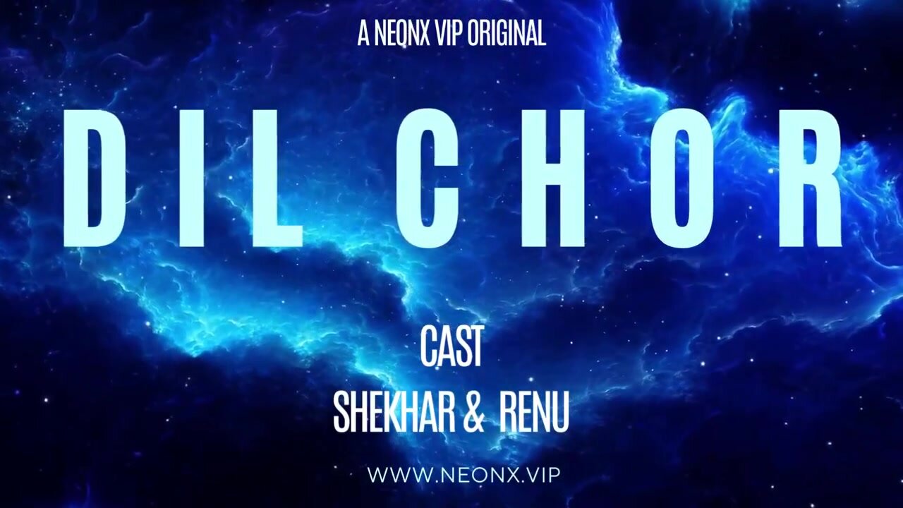 Dil Chor Uncut (2024) NeonX Hindi Hot Short Film