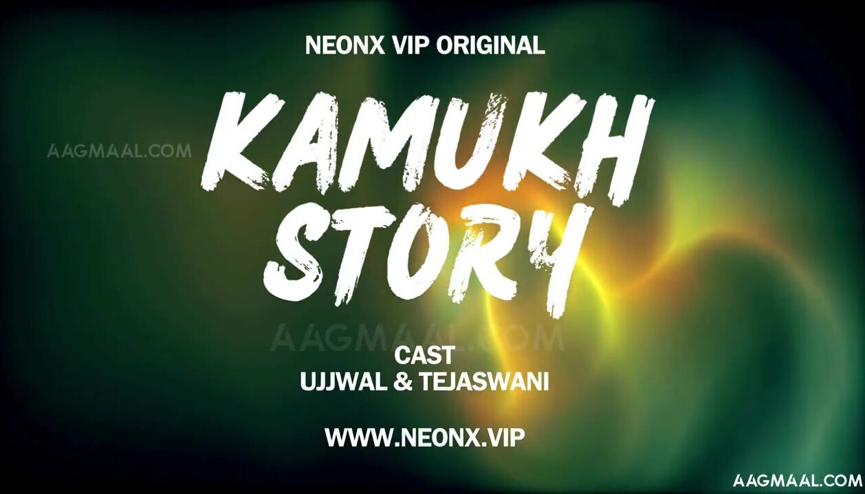 Kamukh Story Uncut (2024) NeonX Hindi Hot Short Film