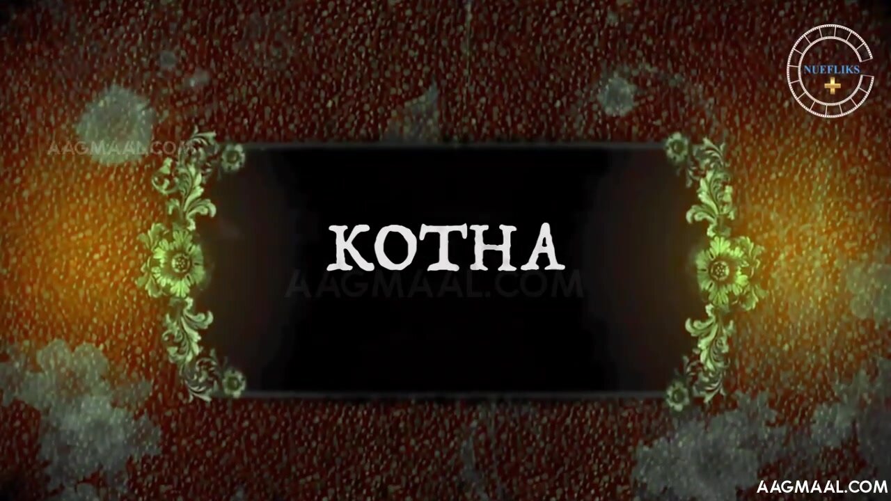 Kotha Season 01 Episode 03 Uncut (2021) Nuefliks Hindi Hot Web Series