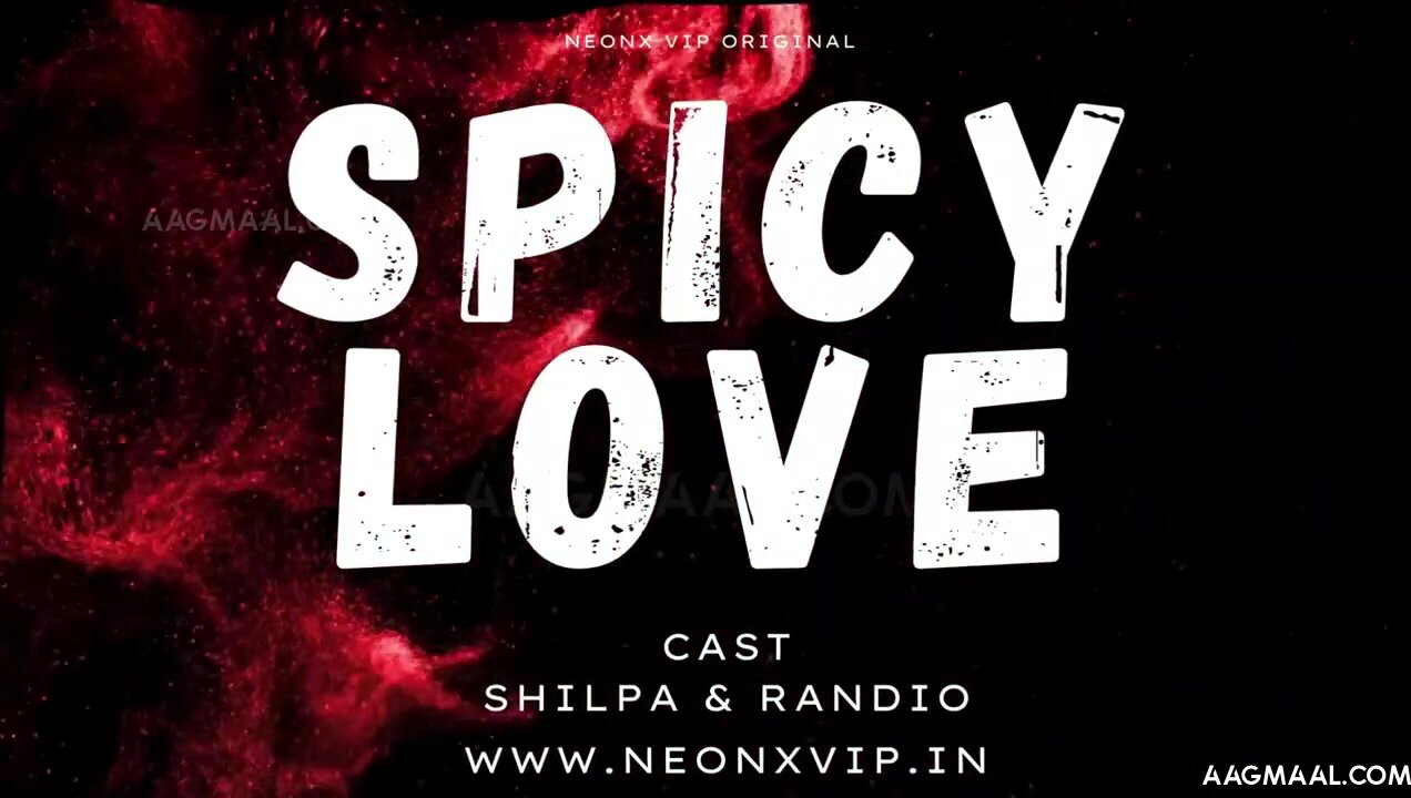 Spicey Love Uncut (2024) NeonX Hindi Hot Short Film