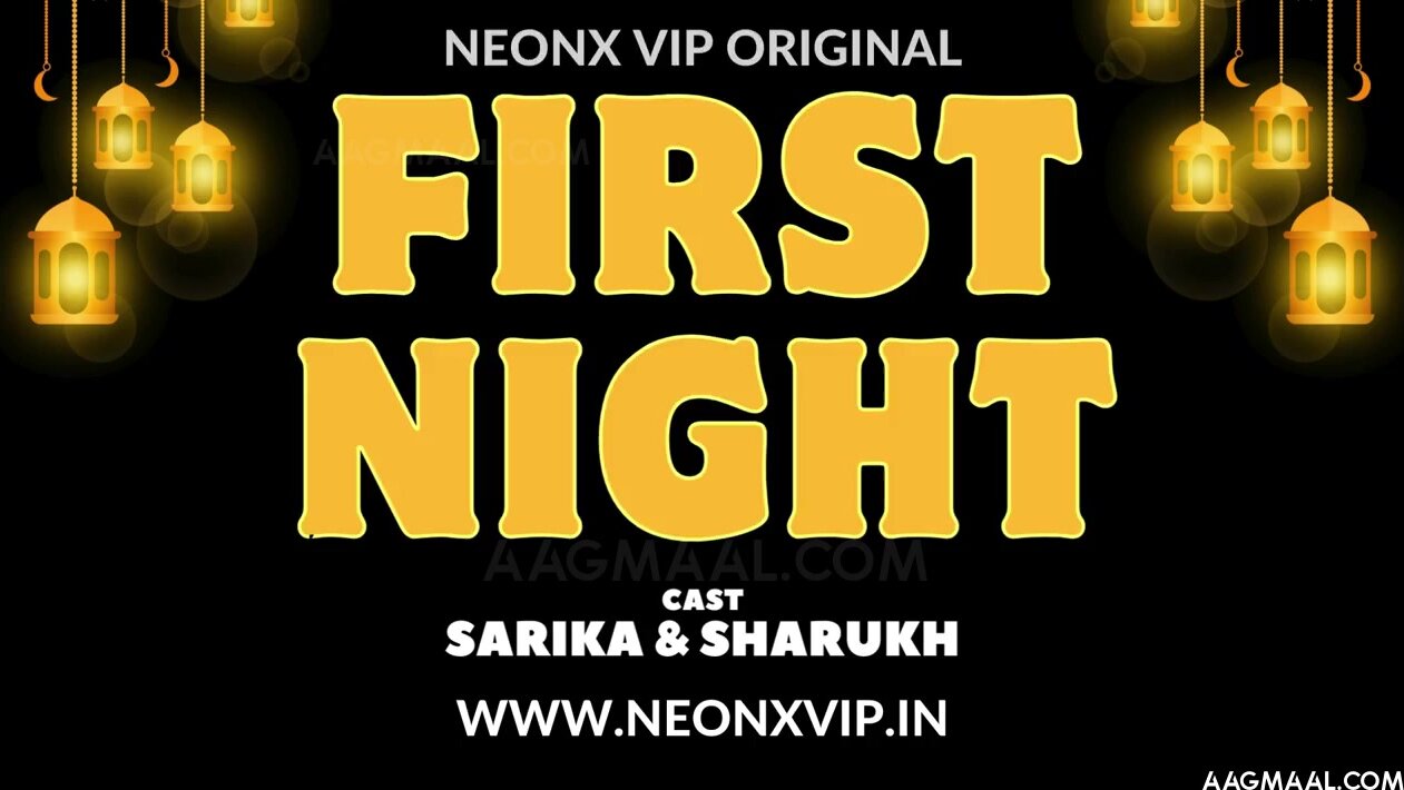 First Night – 2024 – Hindi Uncut Short Film – Neonx