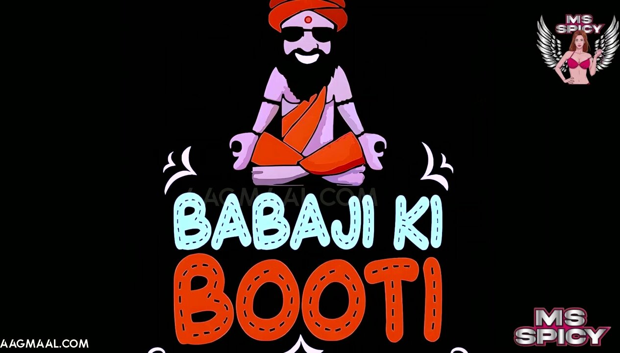 Babaji Ka Booti Season 01 Episode 01 Uncut (2024) Msspicy Hindi Hot Web Series