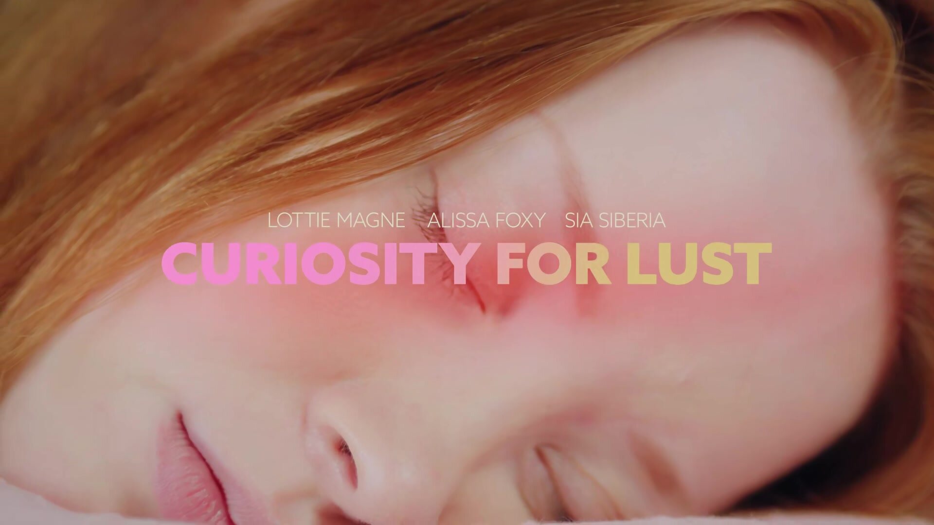 Sia Siberia, Alissa Foxy, Lottie Magne - Curiosity For Lust in HD