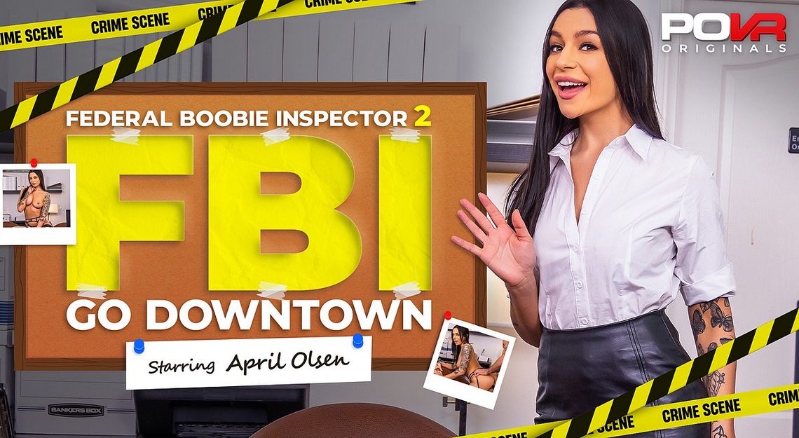 April Olsen - Federal Boobie Inspector 2