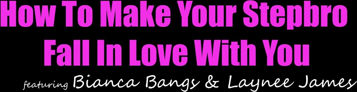 MyFamilyPies - Bianca Bangs And Laynee Jaymes