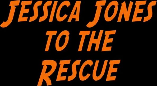 Lily LaBeau, Jessica Jones - Jessica Jones To The Rescue