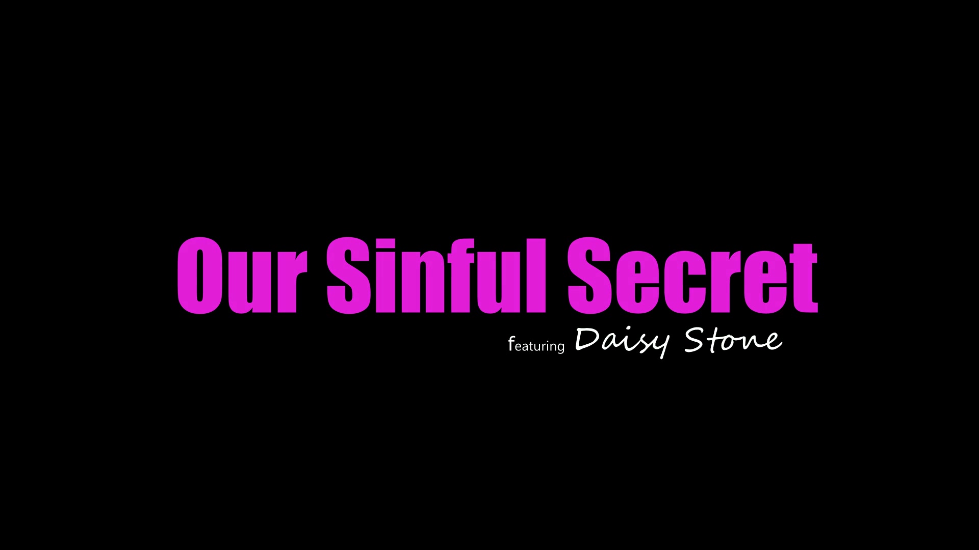 Daisy Stone - Our sinful secret